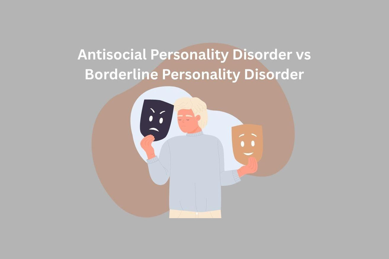 ASPD vs Borderline Personality Disorder