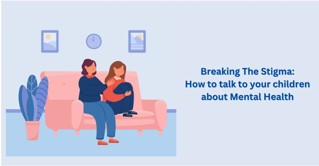 How to talk to your children about Mental Health