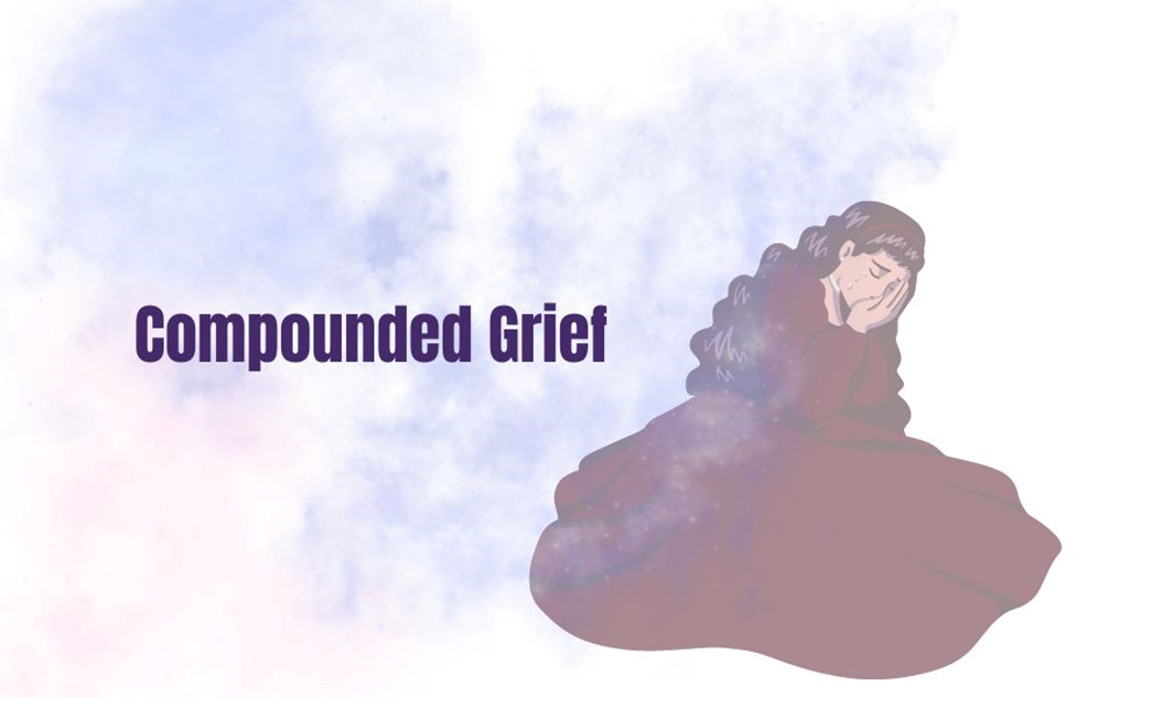 Compounded Grief