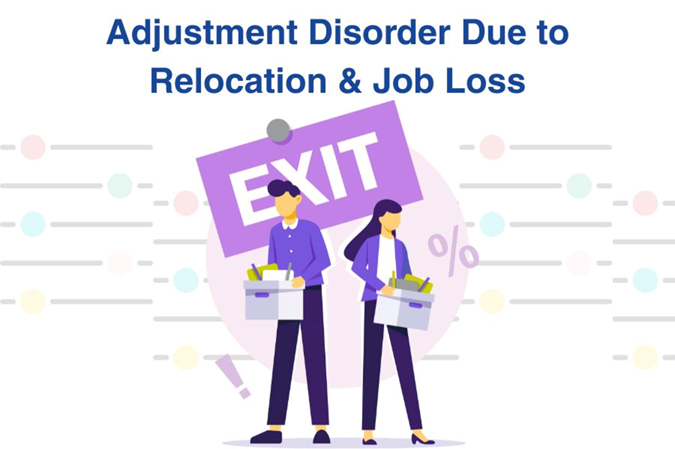 Adjustment Disorder Due to Relocation And Job Loss