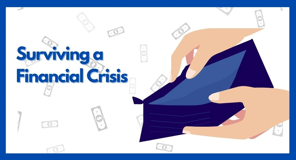 Surviving a Financial Crisis | Tips to Cope and Move Forward